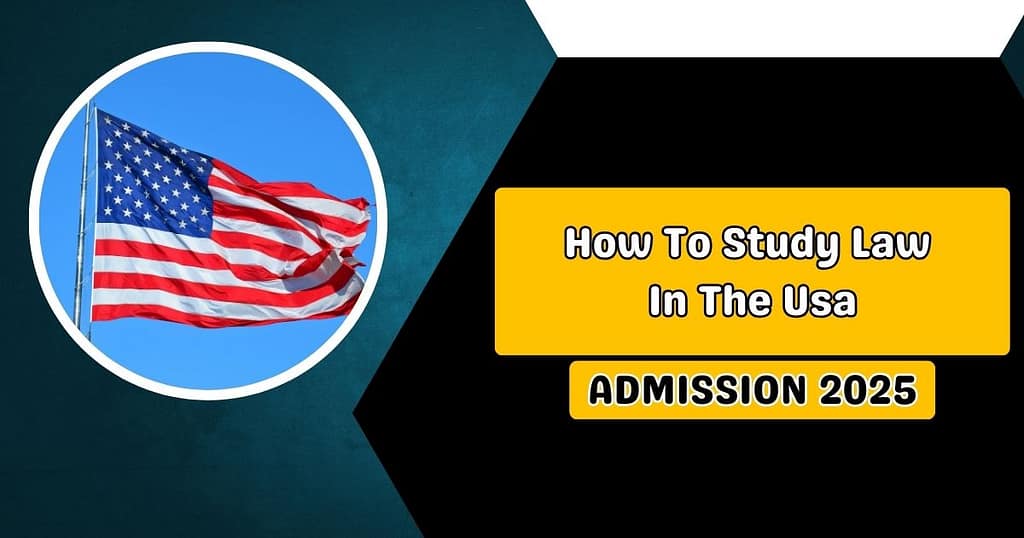 How To Study Law In The Usa