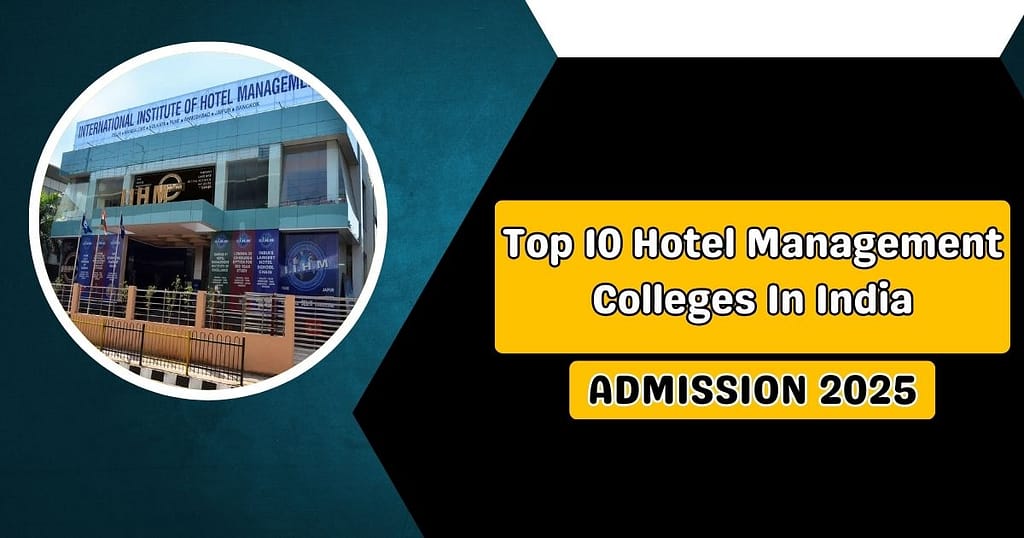 Top 10 Hotel Management Colleges In India