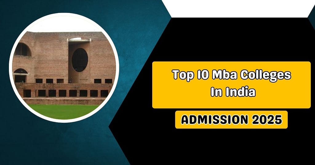 Top 10 Mba Colleges In India