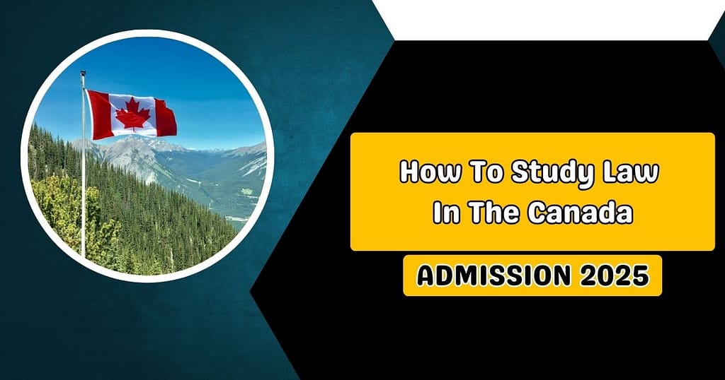 How To Study Law In Canada