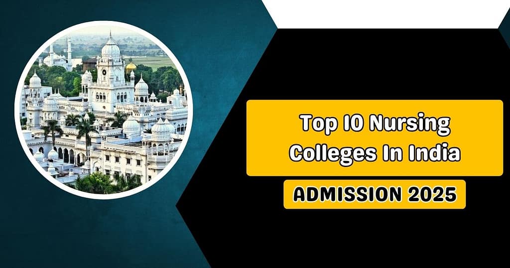 Top 10 Nursing Colleges In India