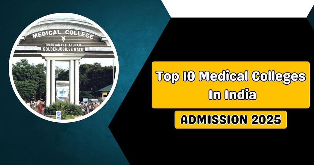 Top 10 Medical Colleges In India