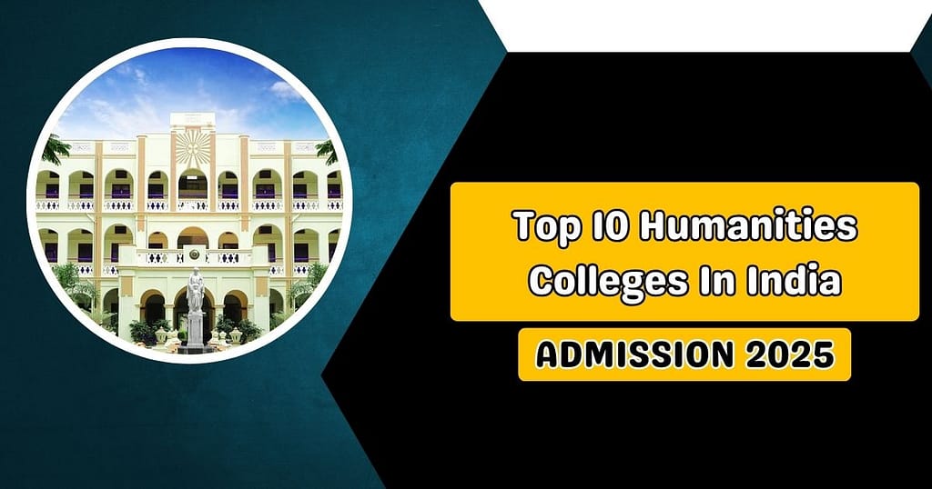 Top 10 Humanities Colleges In India