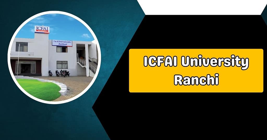 icfai university ranchi
