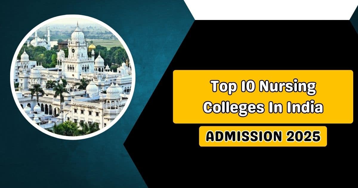Top 10 Nursing Colleges In India