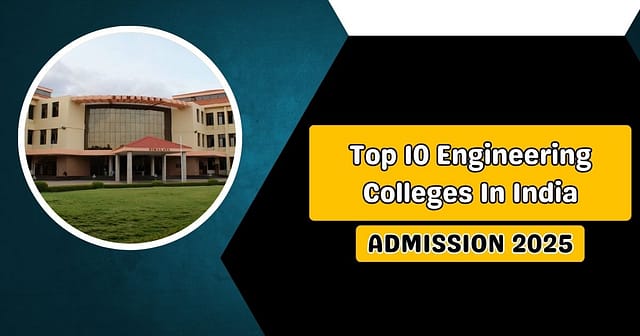 Top 10 Engineering Colleges